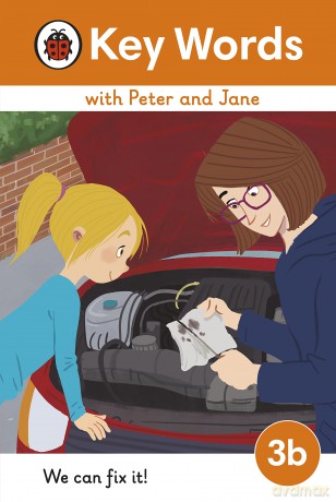 Key Words with Peter and Jane Level 3b - We Can Fix It! [KSIĄŻKA]