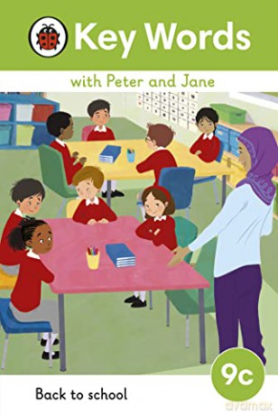 Key Words with Peter and Jane Level 9c - Back to School [KSIĄŻKA]