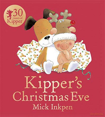Kipper: Kipper's Christmas Eve - Mick Inkpen [KSIĄŻKA]