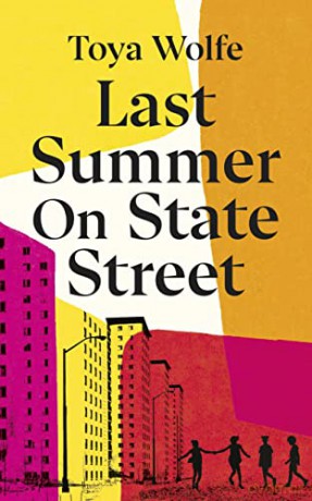 Last Summer on State Street - Toya Wolfe [KSIĄŻKA]