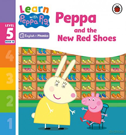 Learn with Peppa Phonics Level 5 Book 10 - Peppa and the New Red Shoes - Peppa Pig [KSIĄŻKA]
