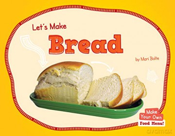 Let's Make Bread - Mari Bolte [KSIĄŻKA]