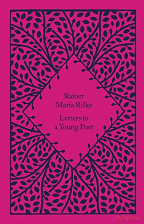 Letters to a Young Poet: Rainer Maria Rilke - Rainer Maria Rilke [KSIĄŻKA]