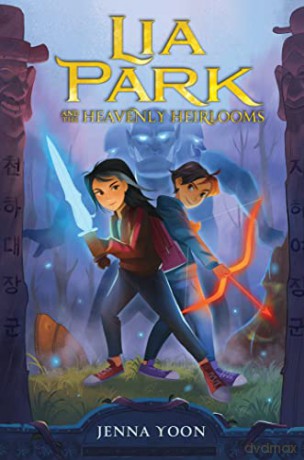Lia Park and the Heavenly Heirlooms: 2 - Jenna Yoon [KSIĄŻKA]