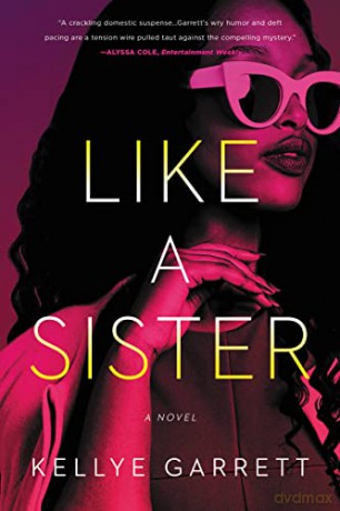 Like a Sister - Kellye Garrett [KSIĄŻKA]