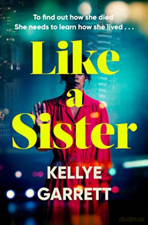 Like A Sister - Kellye Garrett [KSIĄŻKA]