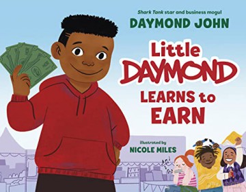 Little Daymond Learns to Earn - Daymond John [KSIĄŻKA]