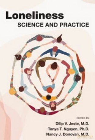 Loneliness: Science and Practice - Dilip Jeste [KSIĄŻKA]