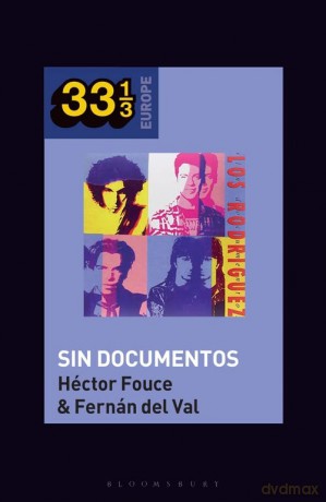Los Rodríguez's Sin Documentos - Héctor Fouce [KSIĄŻKA]