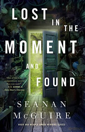 Lost in the Moment and Found: 8 - Seanan McGuire [KSIĄŻKA]