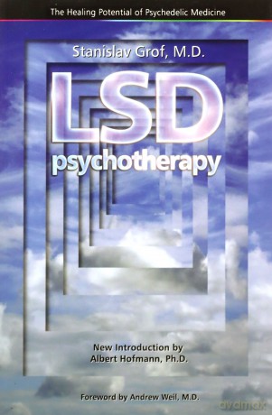 LSD Psychotherapy - Stanislav Grof [KSIĄŻKA]