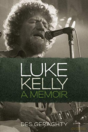 Luke Kelly-A Memoir - Des Geraghty [KSIĄŻKA]