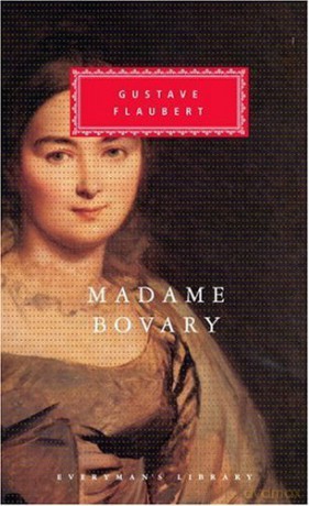 Madame Bovary Patterns of Provincial Life by Flaubert, Gustave - Gustave Flaubert [KSIĄŻKA]