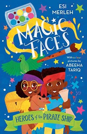 Magic Faces: Heroes of the Pirate Ship - Esi Merleh [KSIĄŻKA]