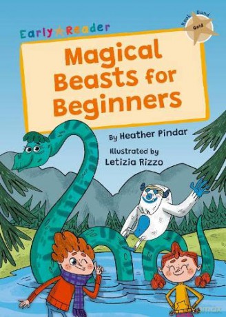 Magical Beasts for Beginners: - Heather Pindar [KSIĄŻKA]