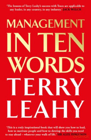 Management in 10 Words - Terry Leahy [KSIĄŻKA]