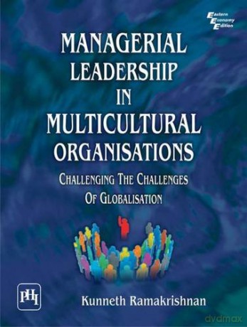 Managerial Leadership in Multicultural Organisations - Kunneth Ramakrishnan [KSIĄŻKA]