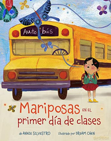 Mariposas en el primer día de clases - Annie Silvestro [KSIĄŻKA]
