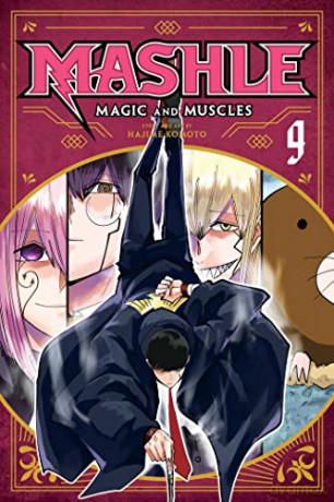 Mashle: Magic and Muscles, Vol. 9: Volume 9 - Hajime Komoto [KOMIKS]