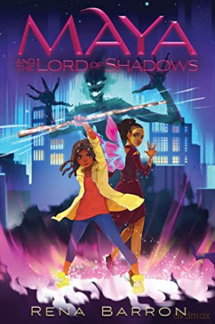Maya and the Lord of Shadows: 3 - Rena Barron [KSIĄŻKA]