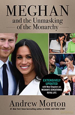 Meghan and the Unmasking of the Monarchy: A Hollywood Princess [KSIĄŻKA]