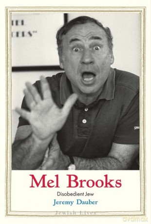 Mel Brooks: Disobedient Jew - Dauber [KSIĄŻKA]