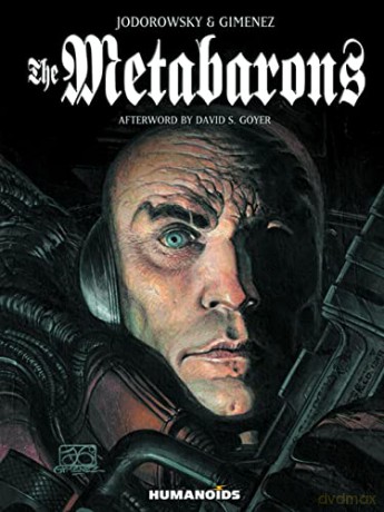Metabarons, The: Humanoids 40th Anniversary Edition - Alexandro Jodorowsky [KOMIKS]
