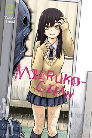 Mieruko-chan, Vol. 2 - Tomoki Izumi [KOMIKS]