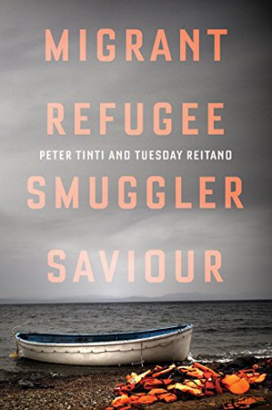 Migrant, Refugee, Smuggler, Saviour - Peter Tinti [KSIĄŻKA]