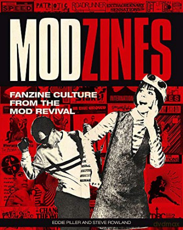 Modzines: Fanzine Culture from the Mod Revival - Eddie Piller [KSIĄŻKA]
