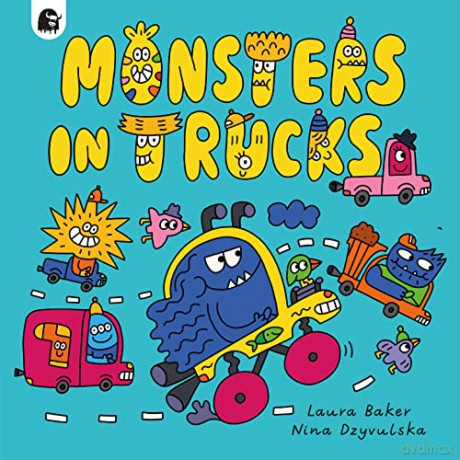 Monsters in Trucks - Laura Baker [KSIĄŻKA]