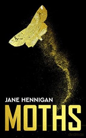 Moths - Jane Hennigan [KSIĄŻKA]