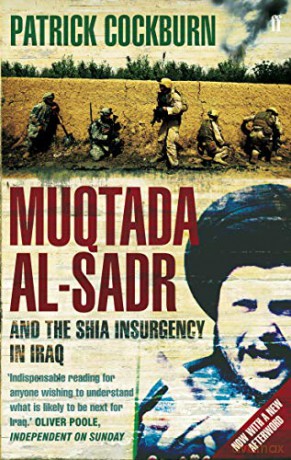 Muqtada al-Sadr and the Fall of Iraq - Patrick Cockburn [KSIĄŻKA]