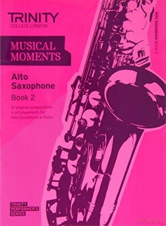 Musical Moments Alto Saxophone: Book 2 - Various [KSIĄŻKA]