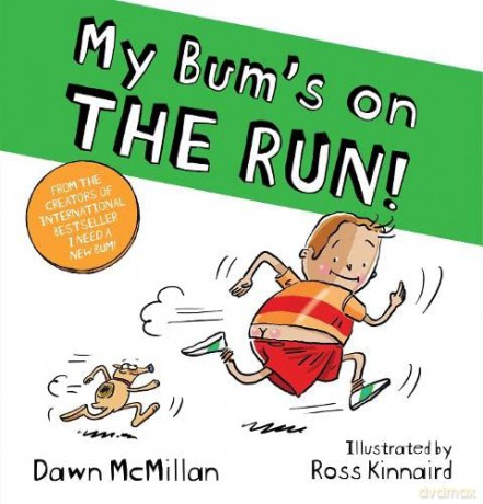 My Bum is on the Run - Dawn McMillan [KSIĄŻKA]
