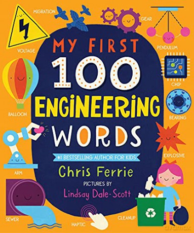 My First 100 Engineering Words - Chris Ferrie [KSIĄŻKA]