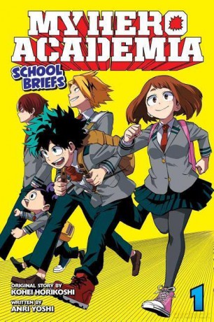 My Hero Academia: School Briefs Vol 1: Parents' Day: Volume 1 - Anri Yoshi [KSIĄŻKA]