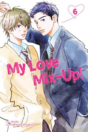 My Love Mix-Up!, Vol. 6: Volume 6 - Aruko [KOMIKS]
