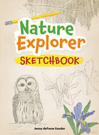 Nature Explorer Sketchbook - Jenny deFouw Geuder [KSIĄŻKA]