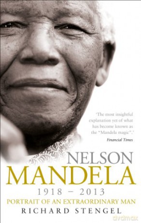 Nelson Mandela: Portrait of an Extraordinary Man - Richard Stengel [KSIĄŻKA]