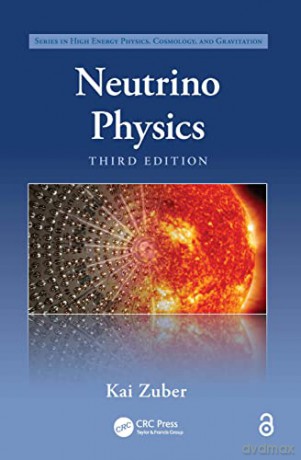 Neutrino Physics - Kai Zuber [KSIĄŻKA]