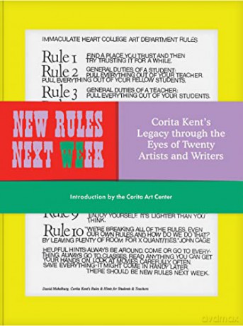 New Rules Next Week: Corita Kent's Legacy through the Eyes of Twenty Artists and Writers - Corita Kent [KSIĄŻKA]