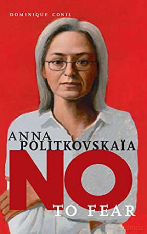 No to Fear: Anna Politkovskaya - Alison L. Strayer [KSIĄŻKA]