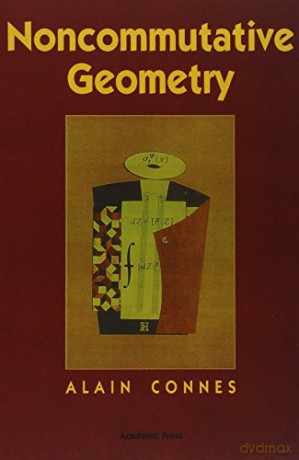 Noncommutative Geometry - Alain Connes [KSIĄŻKA]