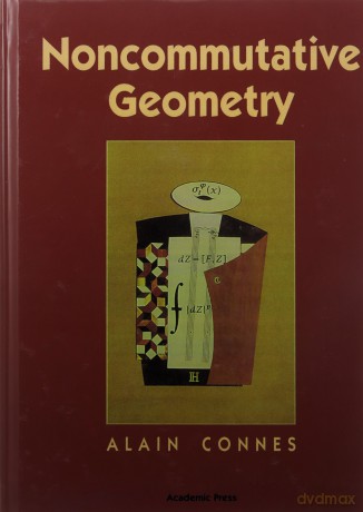 Noncommutative Geometry - Alain Connes [KSIĄŻKA]