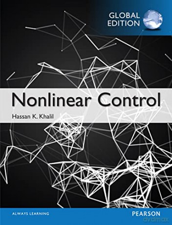 Nonlinear Control: Global Edition - Hassan Khalil [KSIĄŻKA]