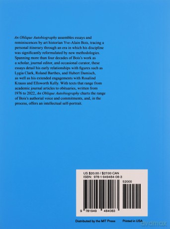Oblique Autobiography, An - Yve-Alain Bois [KSIĄŻKA]