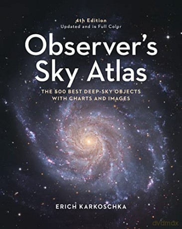 Observer's Sky Atlas: With 50 Star Charts Covering the Entire Sky - Erich Karkoschka [KSIĄŻKA]