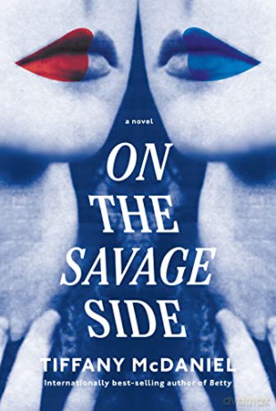 On the Savage Side - Tiffany McDaniel [KSIĄŻKA]