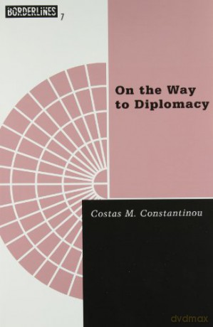 On The Way To Diplomacy: Volume 7 - Costas M. Constantinou [KSIĄŻKA]
